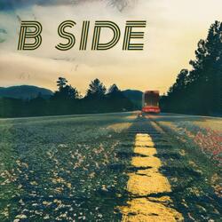 B Side