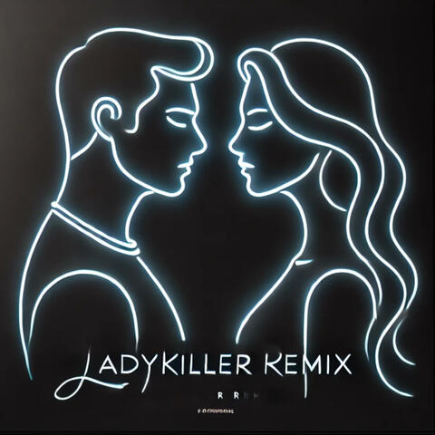 Lady Killers II (Holiwood-Remix)