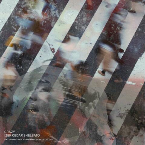 CRAZY (feat. Cedar & Shelbato)