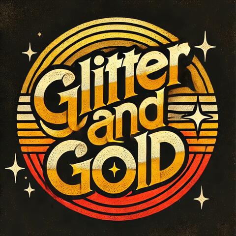 Glitter And Gold (Radio Edit)
