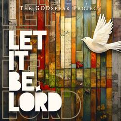 Let It Be, Lord
