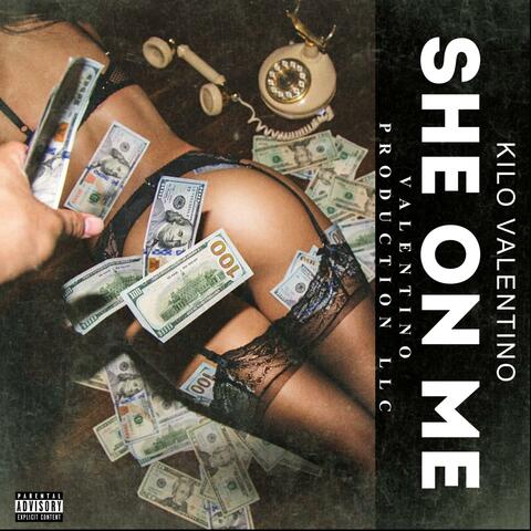 SHE ON ME