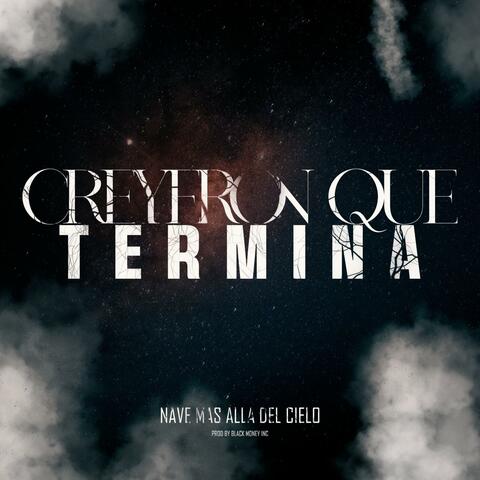 CREYERON QUE TERMINA