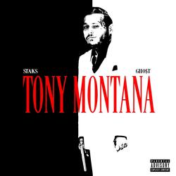 Tony Montana (feat. Gho$t Music)