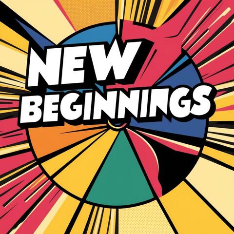 New Beginnings
