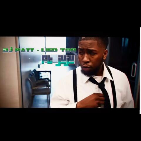 Lied Too (feat. JuJu)