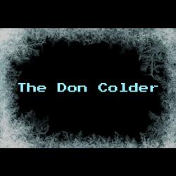 The Don Colder