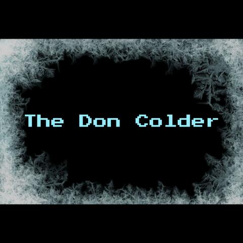 The Don Colder