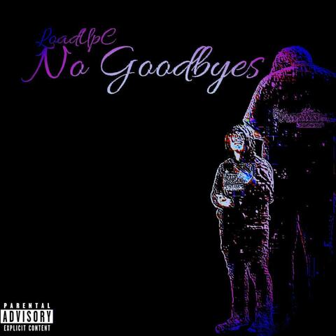 No Goodbyes