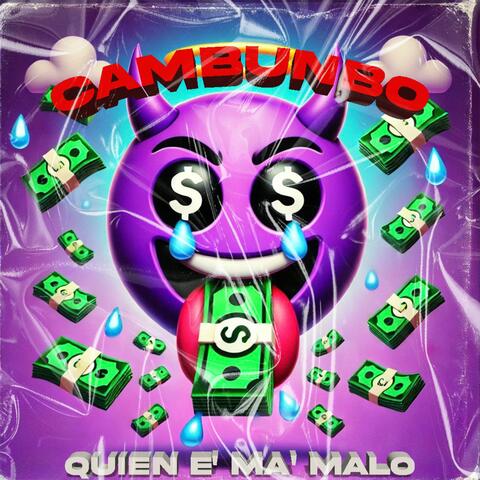 Quien e ma malo