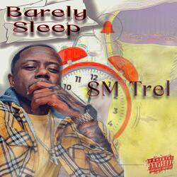 Barely Sleep