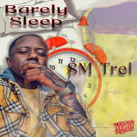 Barely Sleep