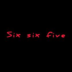 Six six five