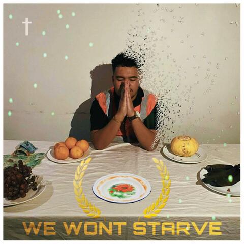 We Won't Starve