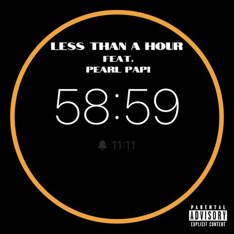 Less Than a Hour (feat. Pearl Papi)