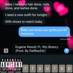 Let Me Know (feat. Wiz Breezy)