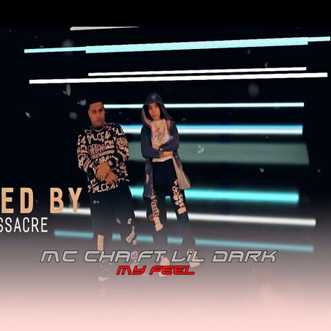 My feel (feat. Lil dark)