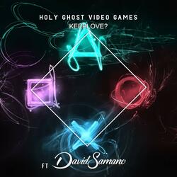 Holy Ghost Video Games