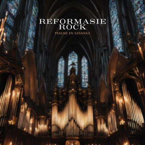 Reformasie Rock (Psalms en Gesange)