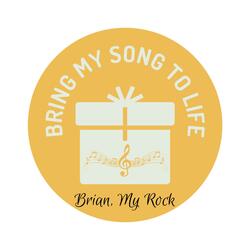 Brian, My Rock