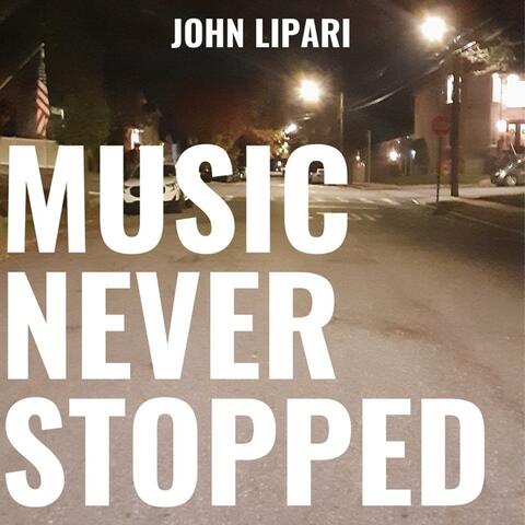 Music Never Stopped