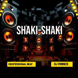 SHAKI SHAKI (feat. Professional Beat)