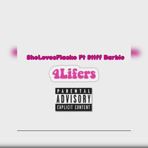 4Lifers (feat. $tiff Barbie)
