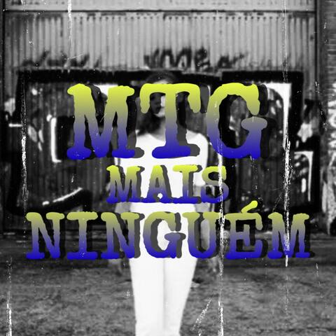 MTG MAIS NINGUÉM (feat. MC Rafa) [REMIX BANDA DO MAR]