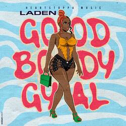 GOOD BODY GYAL (feat. HEARTSTOPPA)