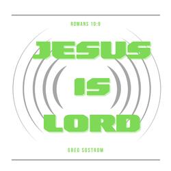 Jesus Is Lord