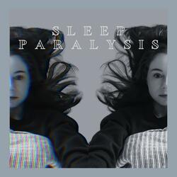 Sleep Paralysis