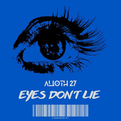 Eyes Don't Lie