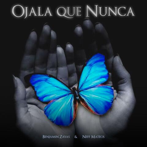 Ojala que nunca (feat. Neff Mateos)