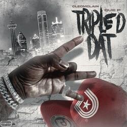Triple D Dat (Radio) (feat. Que P)