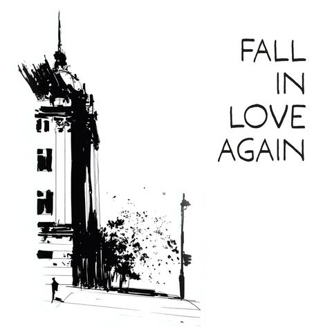 Fall in love again