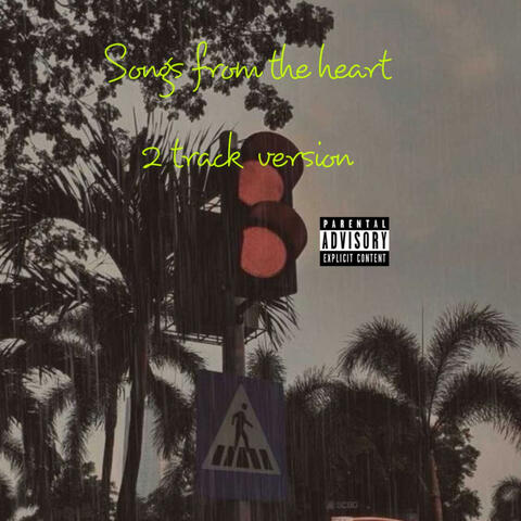 Songs from the Heart (Two Track) Version