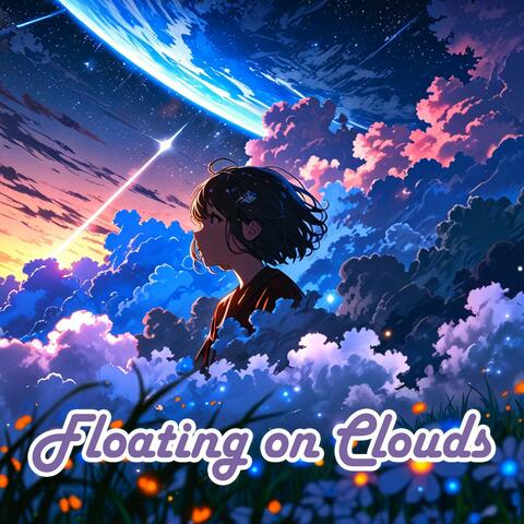 Floating on Clouds