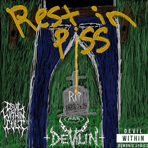 RestInPiss