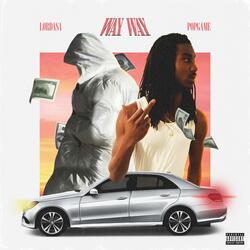 Way Way (feat. Lord AsaBaby)