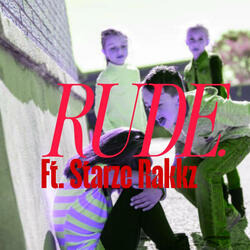 RUDE. (feat. Starze Rakkz)
