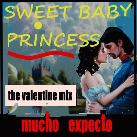 sweet baby princess (the valentine mix) ((valentine mix))