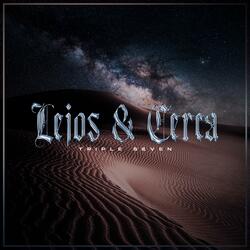 Lejos Y Cerca