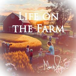 Life on the Farm