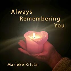 Always Remembering You