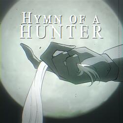 Hymn of a Hunter