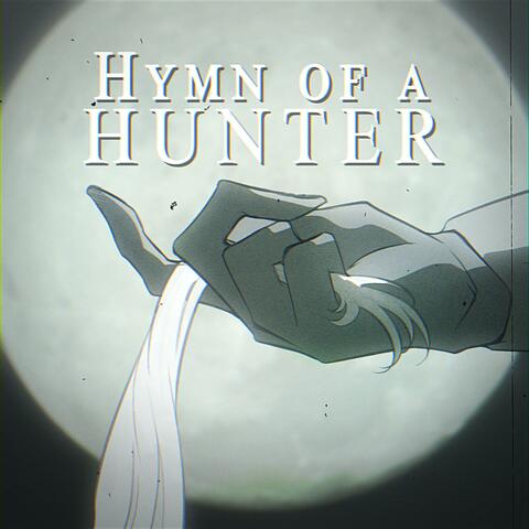Hymn of a Hunter