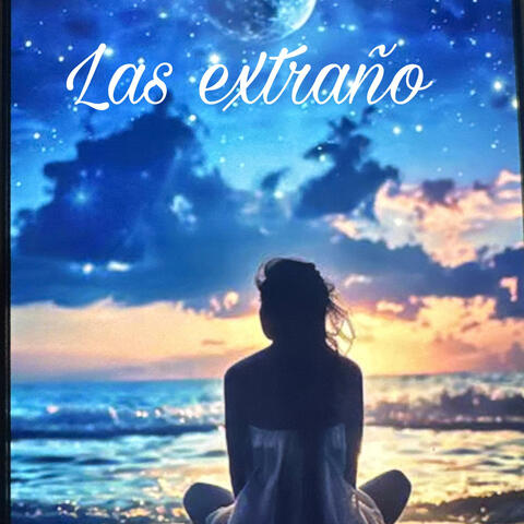 Las extraño