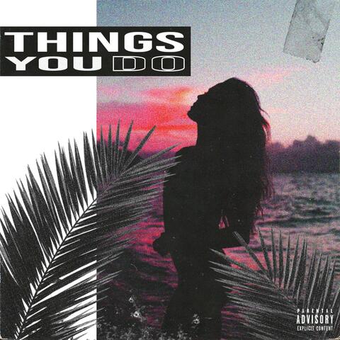 Things You Do