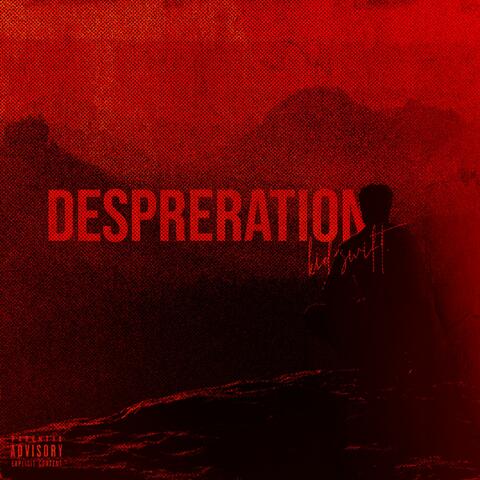 Desperation