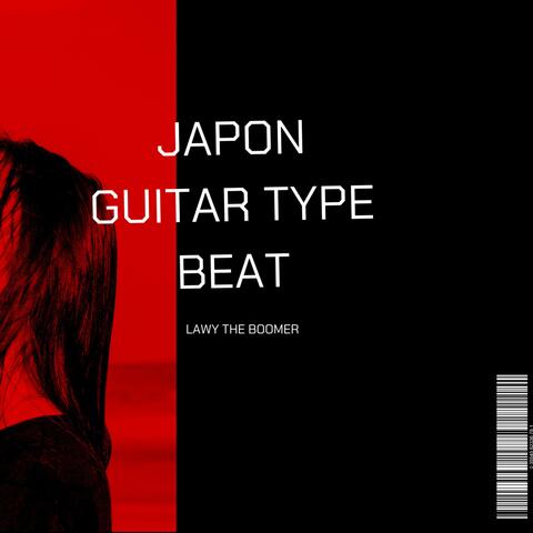 JAPON GUITAR TYPE BEAT